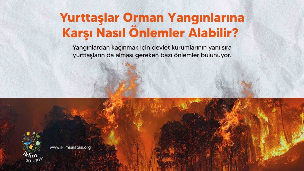 Orman Yangını Sezonu Açıldı!