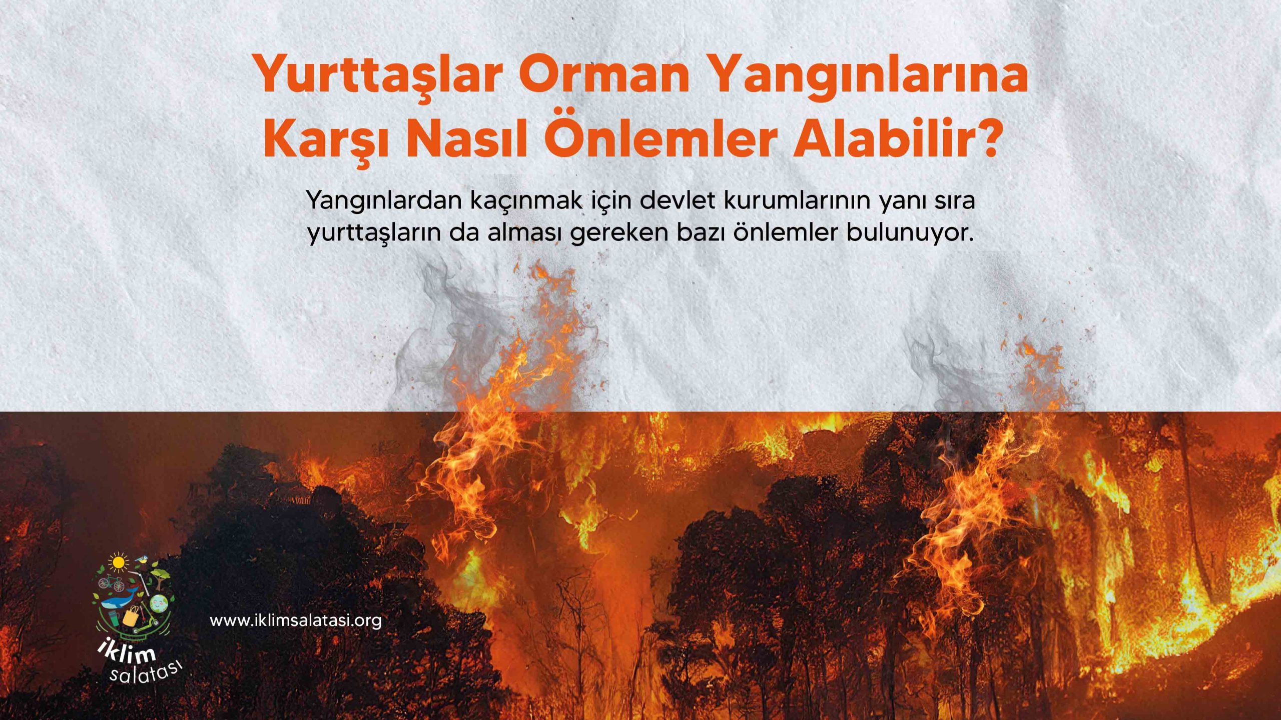 Orman Yangını Sezonu Açıldı!